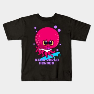 Cute new born baby Octopus with Honey Boo Surfing Design Kids World Heroes Kids T-Shirt